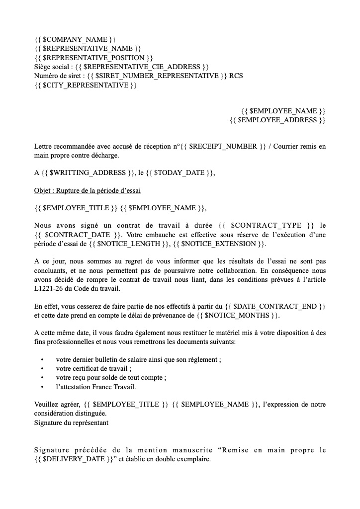 Rupture de la période d'essai : Si la période d'essai du salarié n'a pas déja été renouvelée - Avec remise en main propre